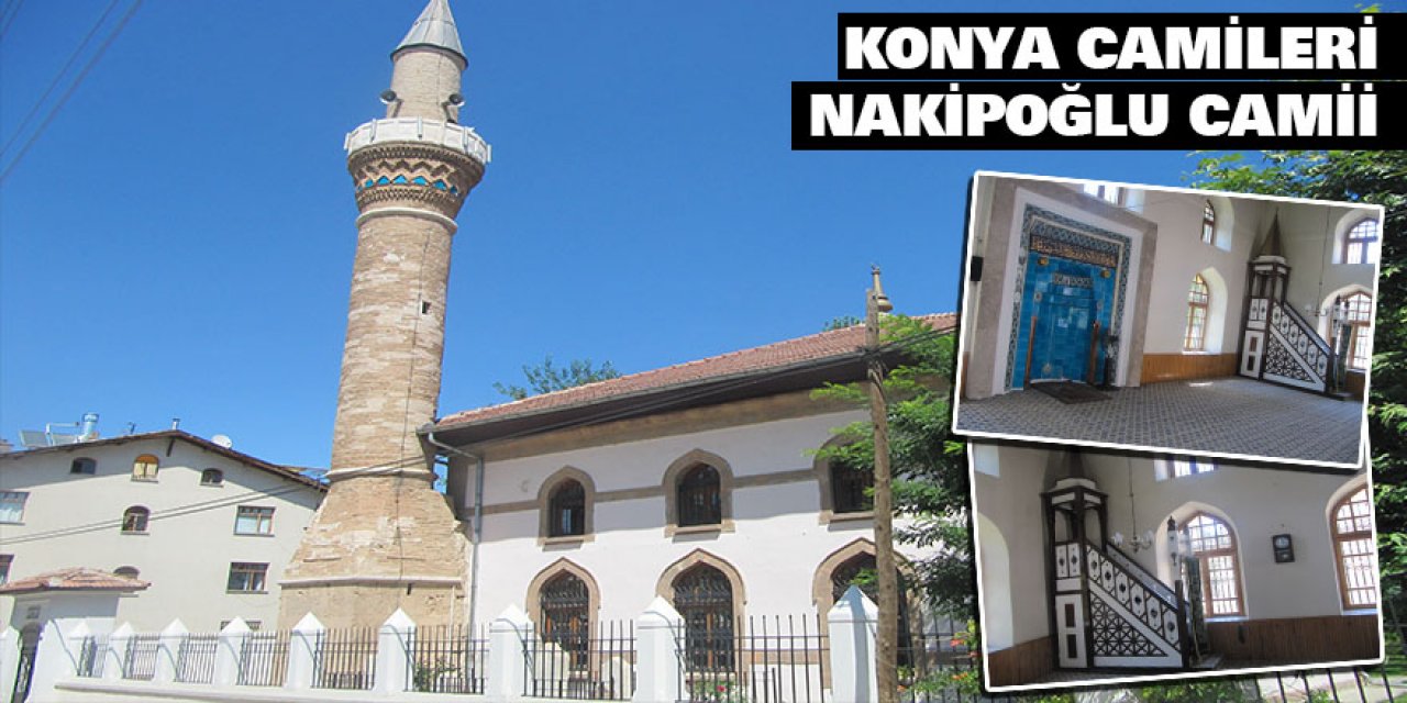Konya Camileri - Nakipoğlu Camii