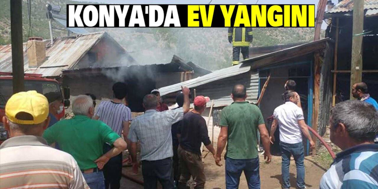 Konya'da ev yangını