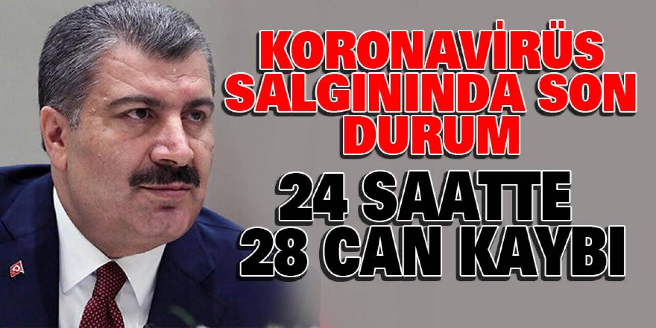 Bugünkü Vefat sayısı 28, Toplam Can Kaybı 4199'a yükseldi