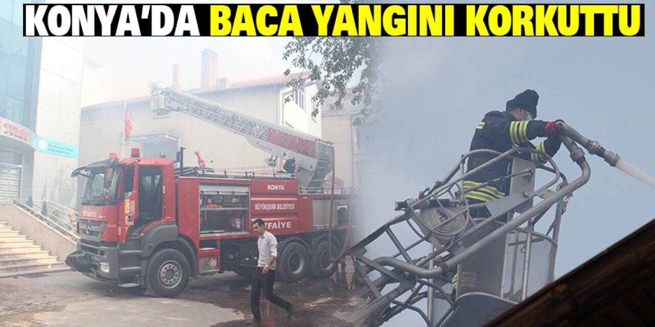 Konya’da Baca Yangını Korkuttu