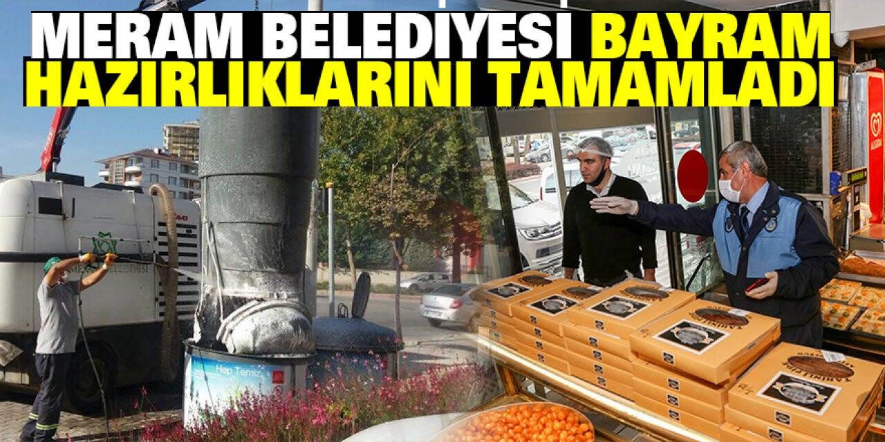 Konya Meram Belediyesi Bayram Hazırlıklarını Tamamladı