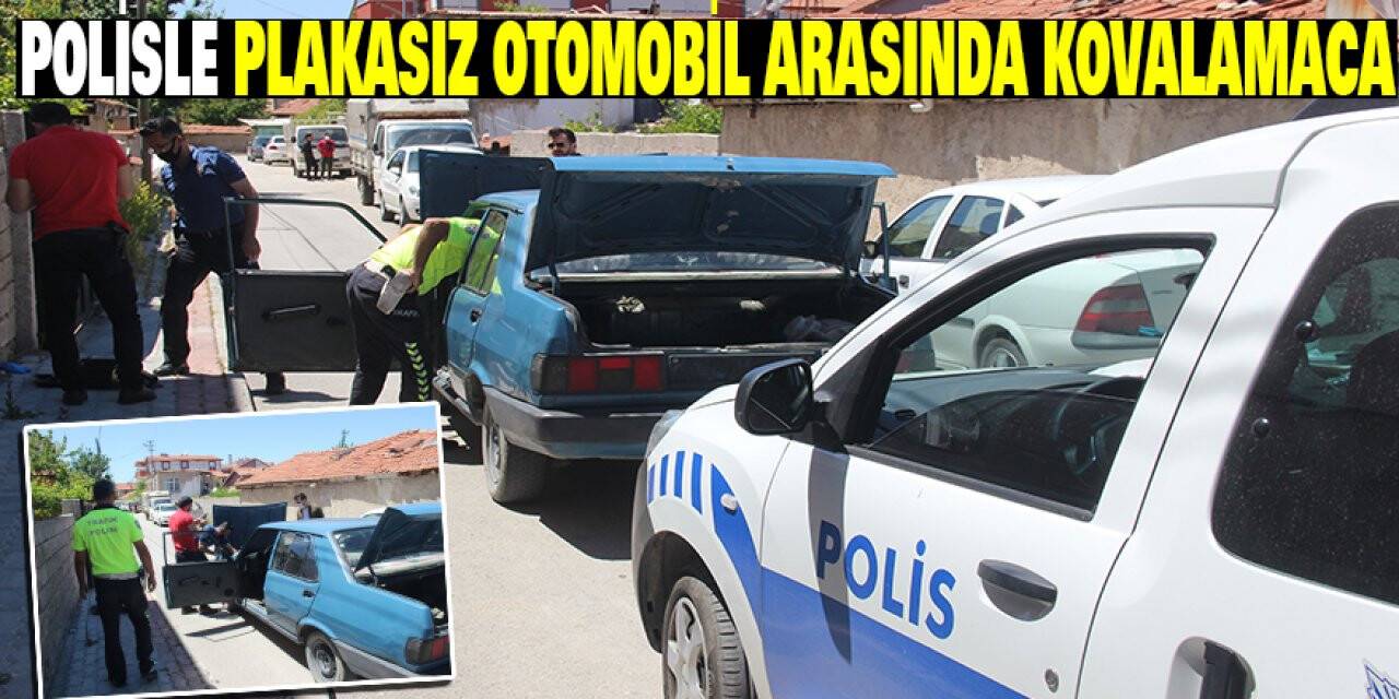 Konya'da Polisle Plakasız Otomobil Arasında Kovalamaca