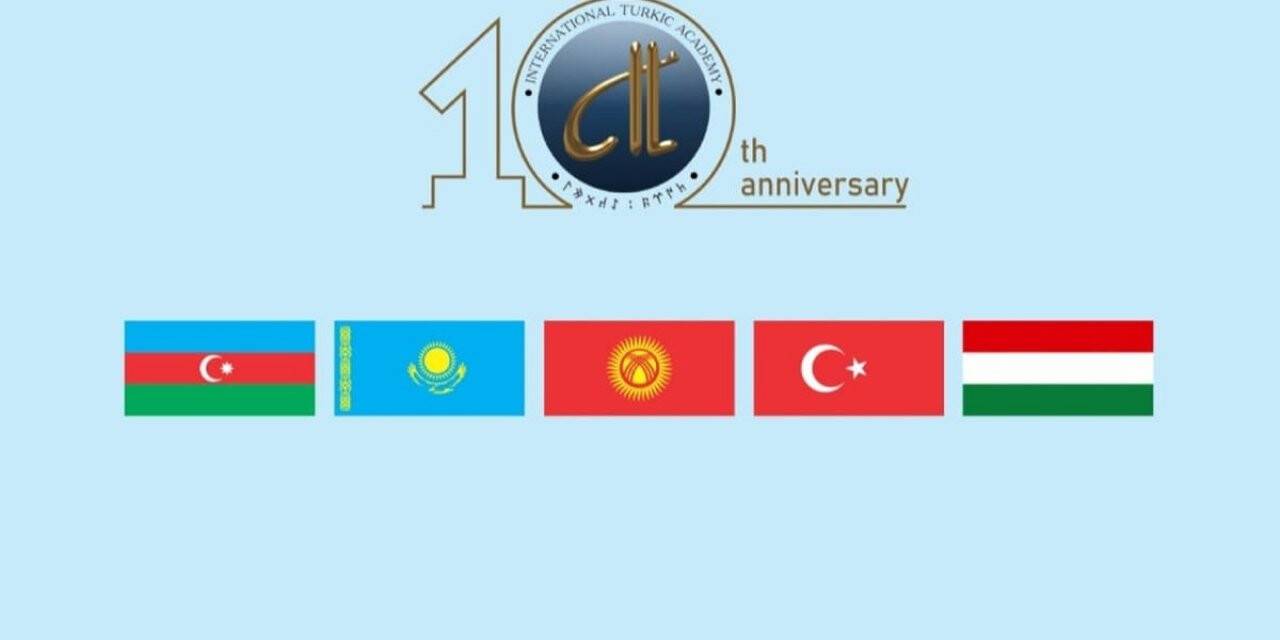 Uluslararası Türk Akademisi 10 yaşında
