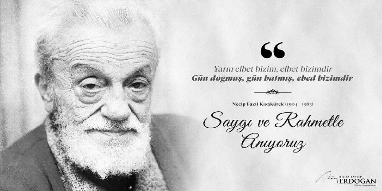 Cumhurbaşkanı Erdoğan'dan Necip Fazıl Kısakürek paylaşımı