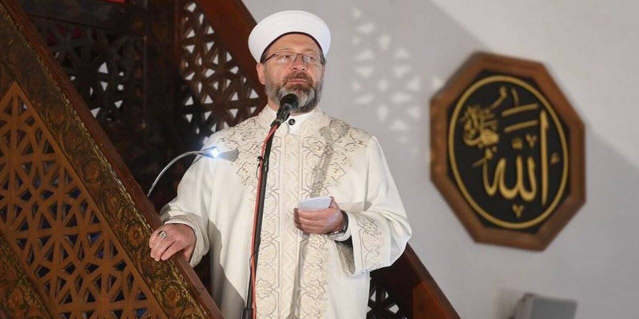 Diyanet İşleri Başkanı Erbaş’tan Cuma namazı Hutbesi