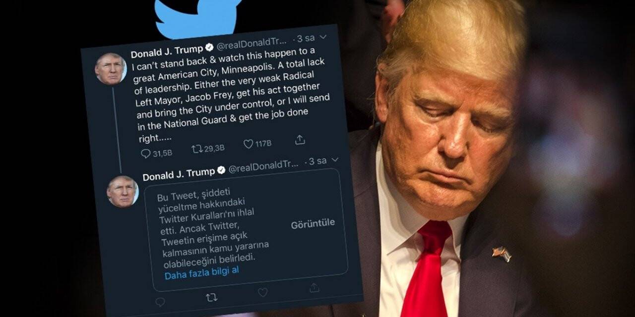 Twitter'dan Trump'ın Minneapolis paylaşımına 'şiddeti yüceltme' uyarısı