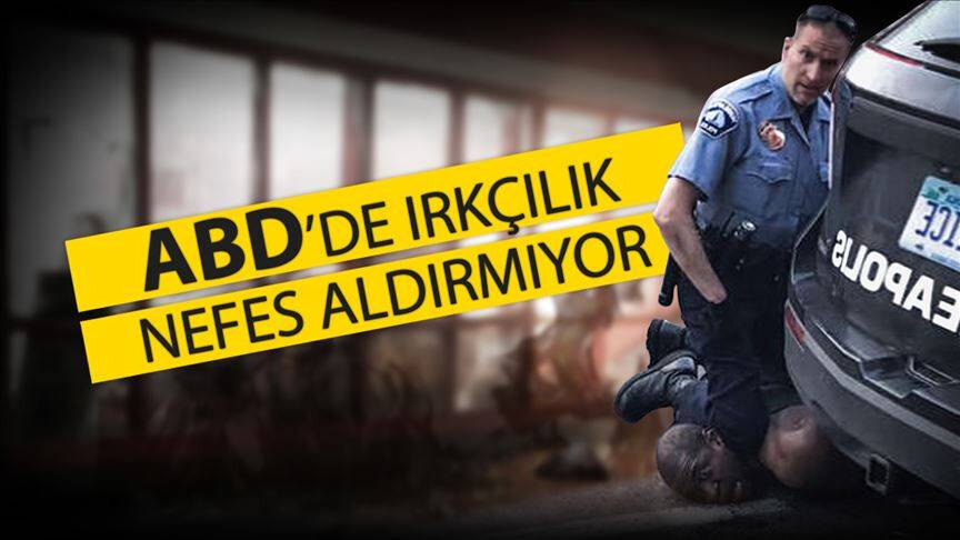 “I can’t breathe!" ABD'de Irkçılık Nefes Aldırmıyor