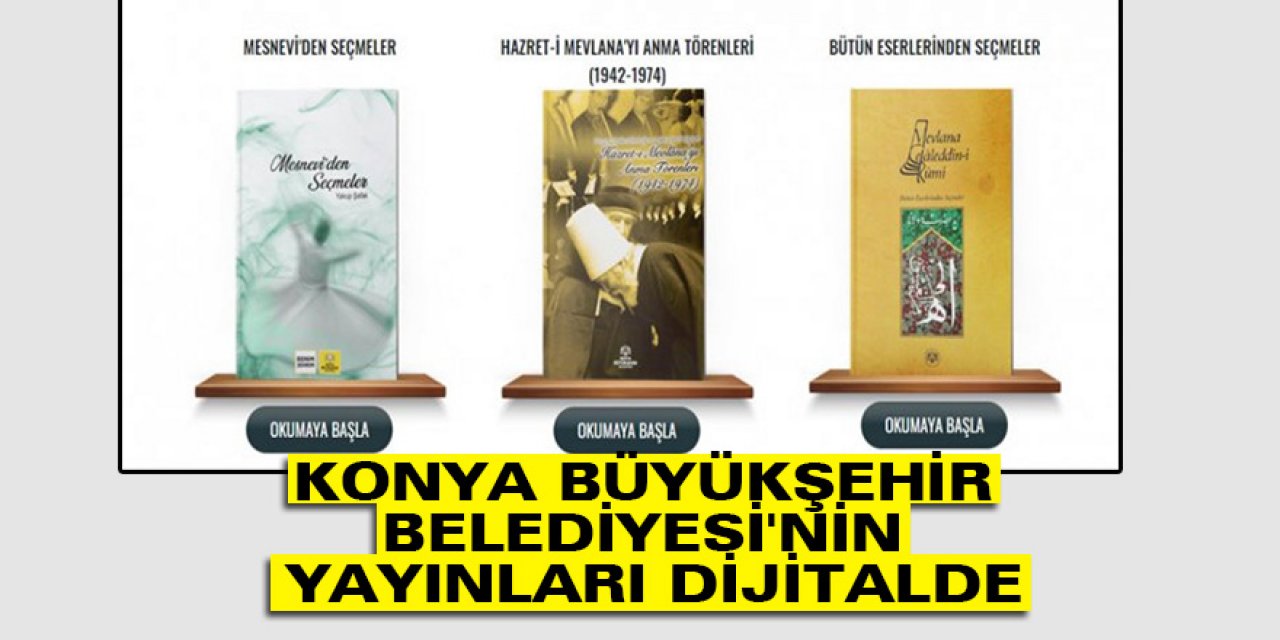 Konya Büyükşehir Belediyesi'nin yayınları dijitalde