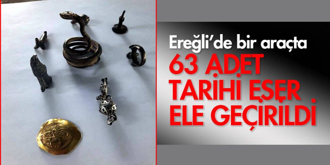 Ereğli'de bir araçta 63 adet tarihi eser ele geçirildi