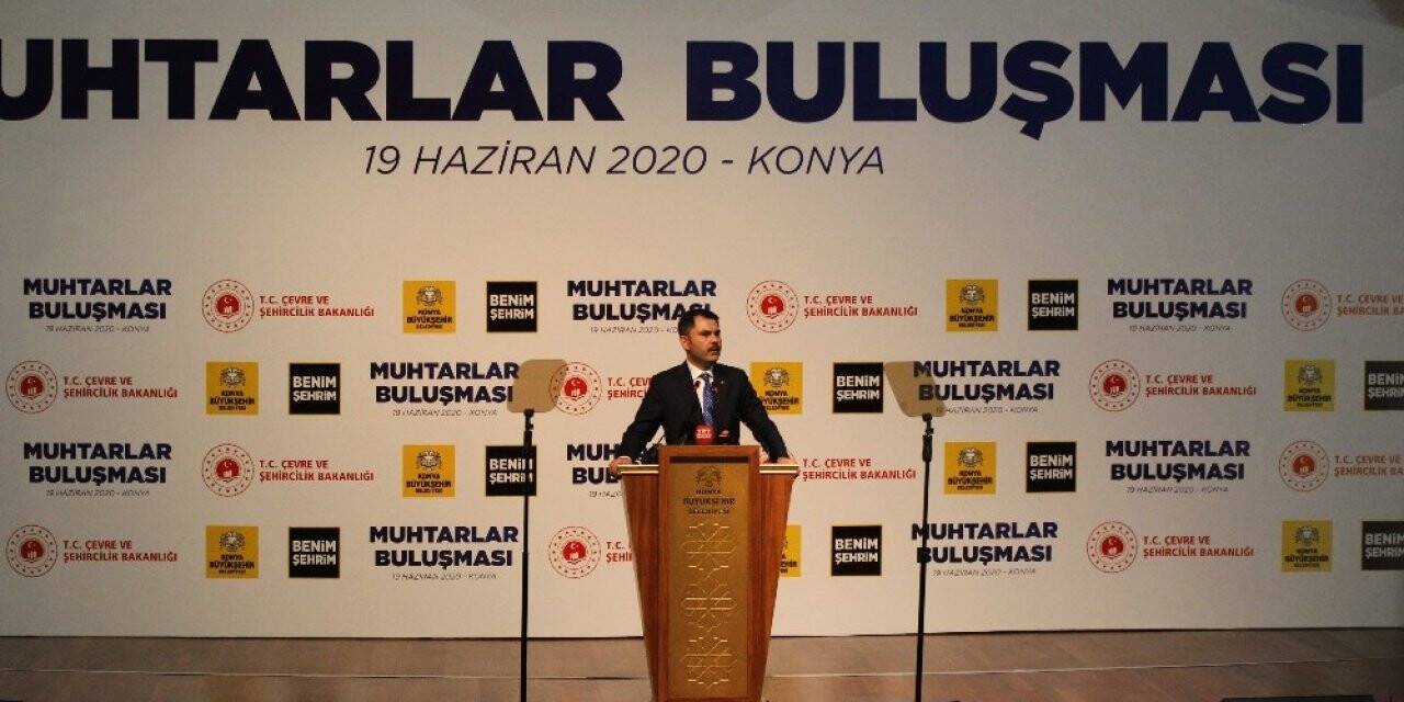 Bakan Kurum: “Muhtarlar milletimizin eli, ayağı, gören gözü, duyan kulağıdır”