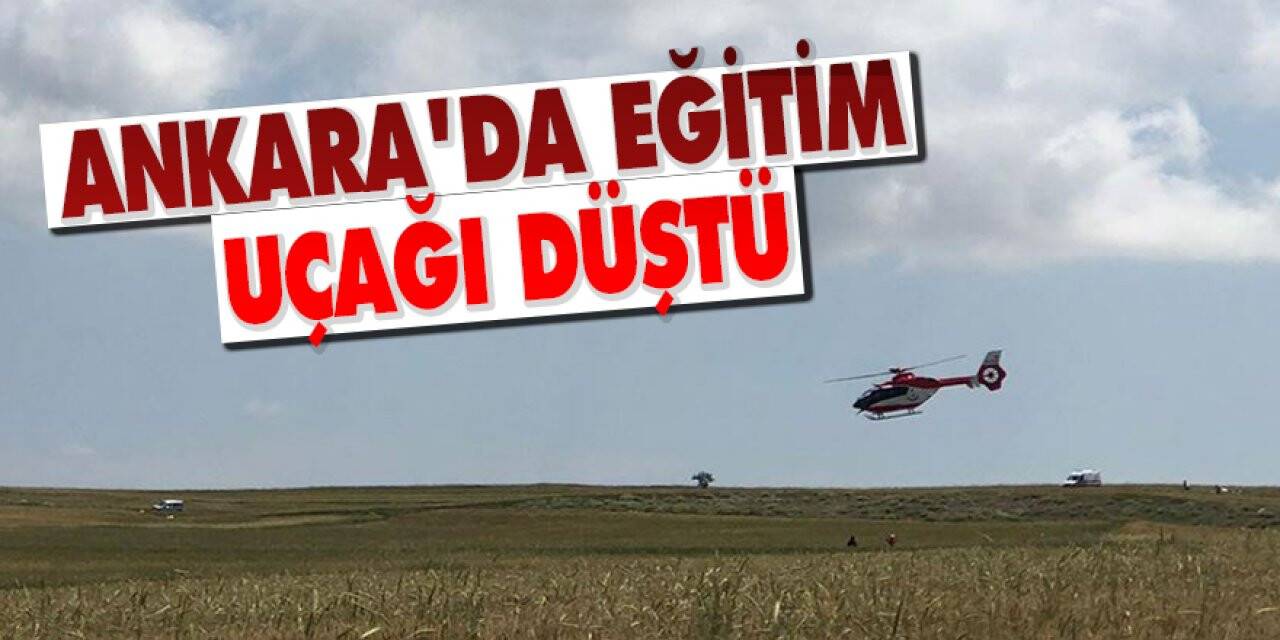 Ankara'da eğitim uçağı düştü