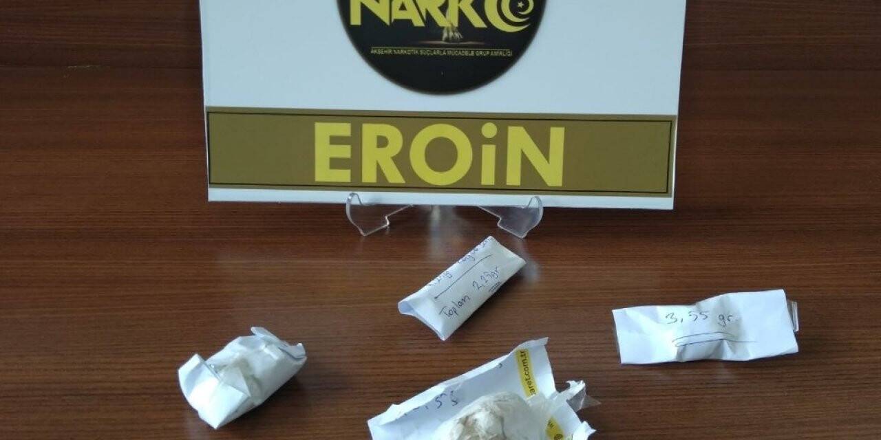 Akşehir’de uyuşturucu operasyonu