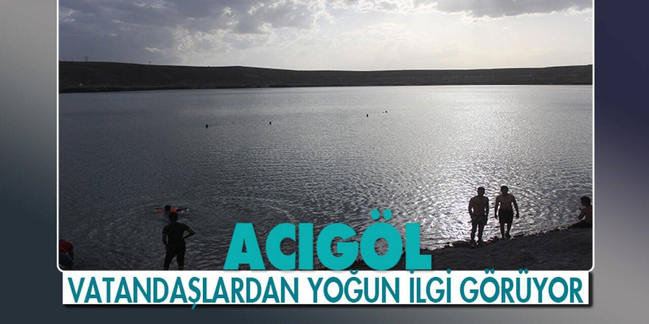 Acıgöl, vatandaşlardan yoğun ilgi görüyor