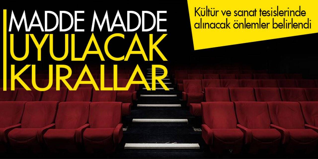 Kültür ve sanat tesislerinde alınacak önlemler belirlendi