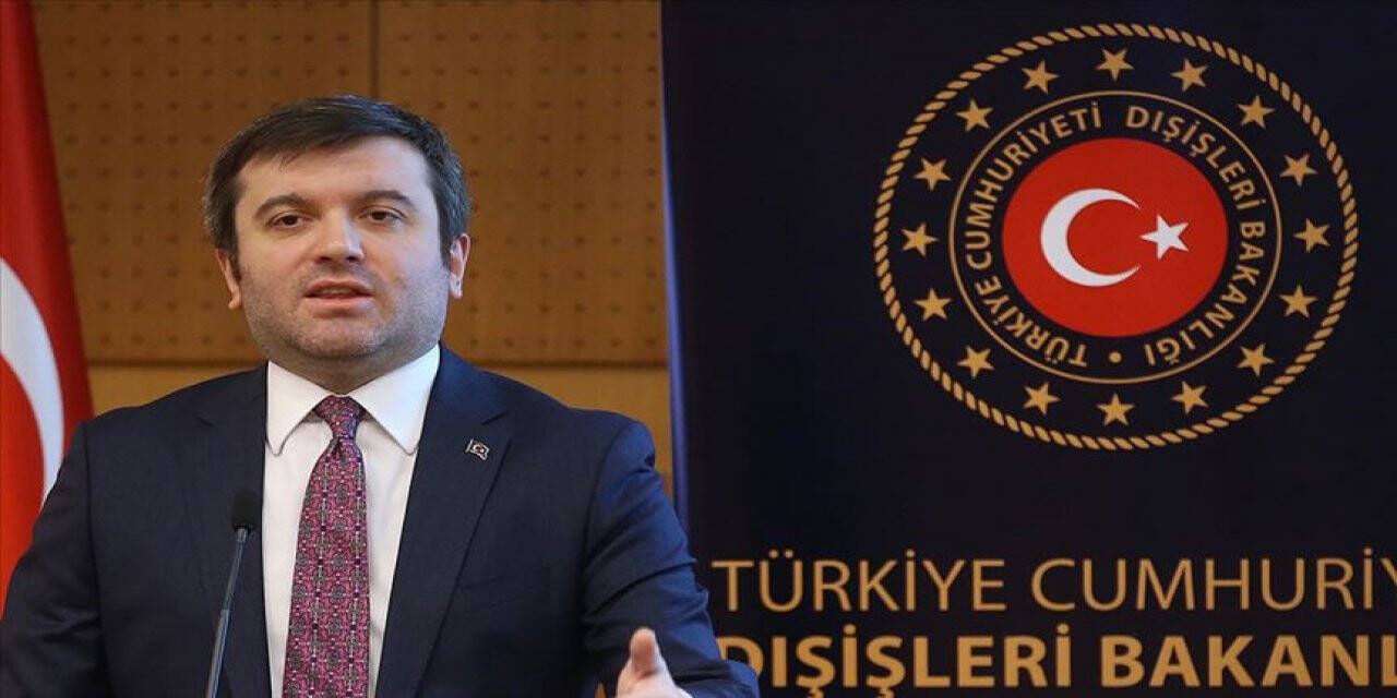 Dışişleri Bakan Yardımcısı Kıran'dan Kudüs'teki TİKA tabelasının sökülmesine tepki