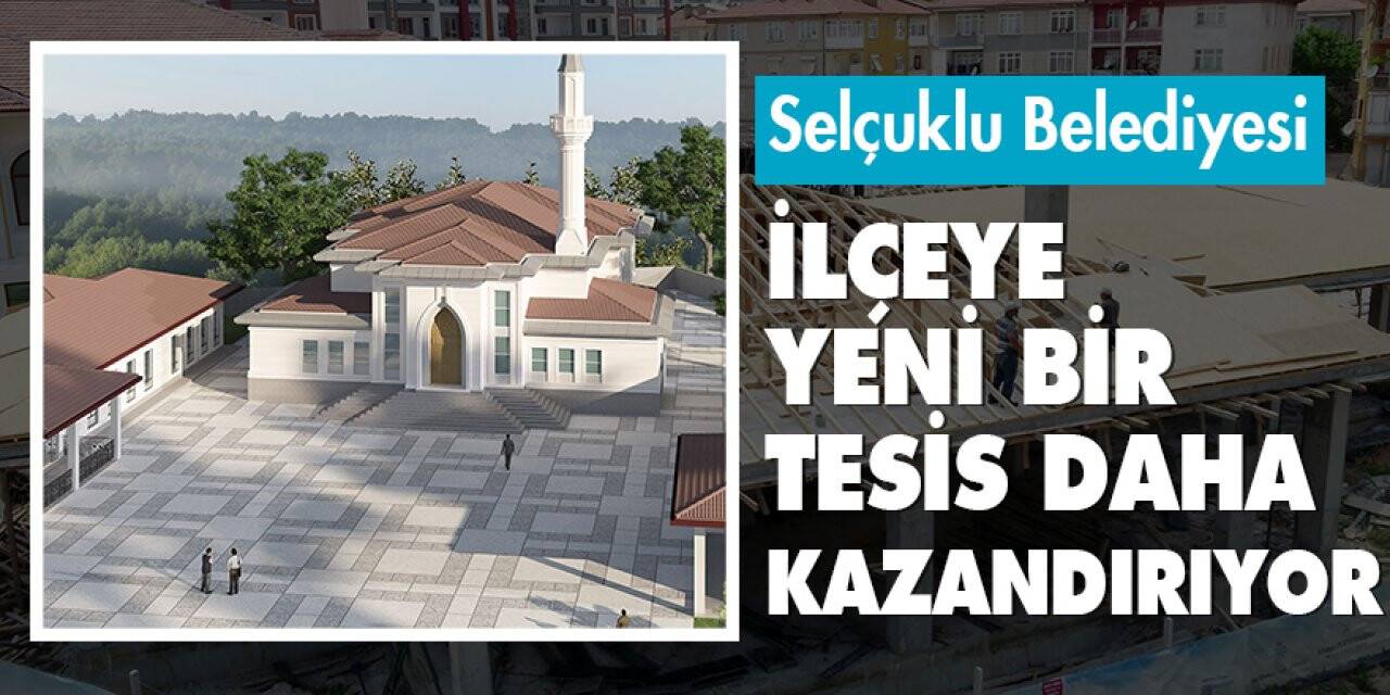 Selçuklu Belediyesi ilçeye yeni bir tesis daha kazandırıyor