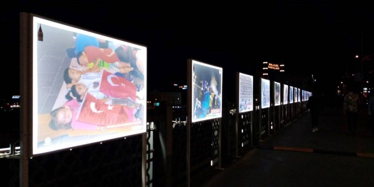 15 Temmuz sergisi Galata Köprüsü'nde açıldı