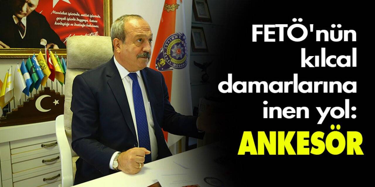 FETÖ'nün kılcal damarlarına inen yol: Ankesör