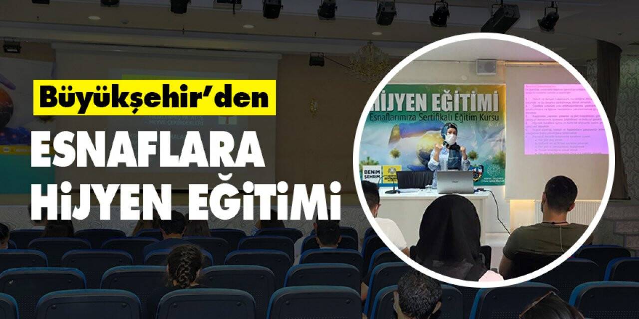 Konya Büyükşehir’den bin 813 esnafa hijyen eğitimi