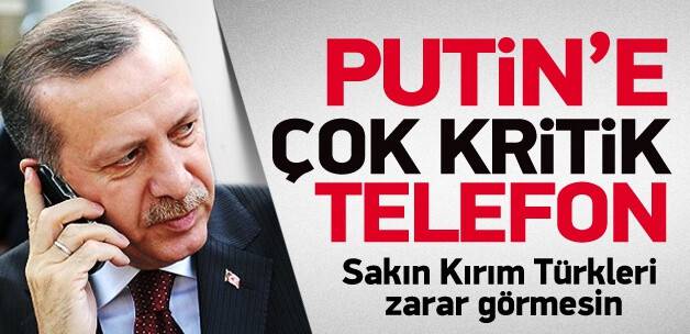 Erdoğan'dan Putin'e kritik telefon