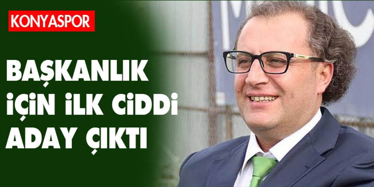 Başkanlık için ilk ciddi aday çıktı