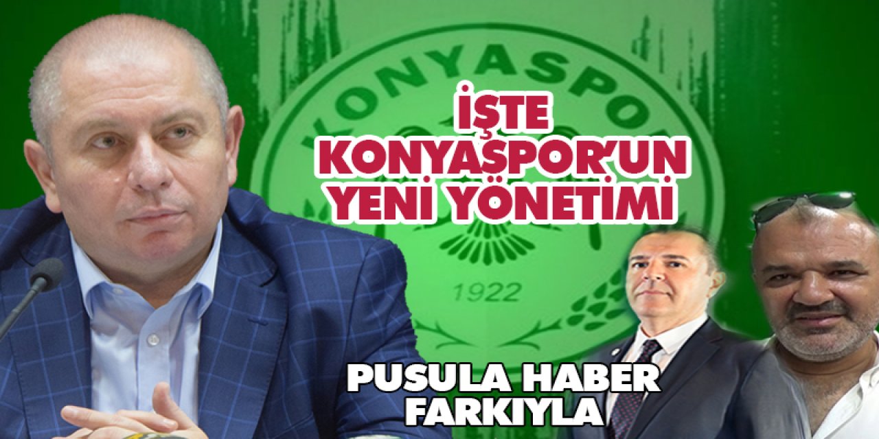 İşte Konyaspor’un muhtemel yönetim listesi