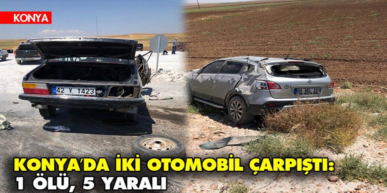 Konya'da Feci Kaza: 1 ölü, 5 yaralı