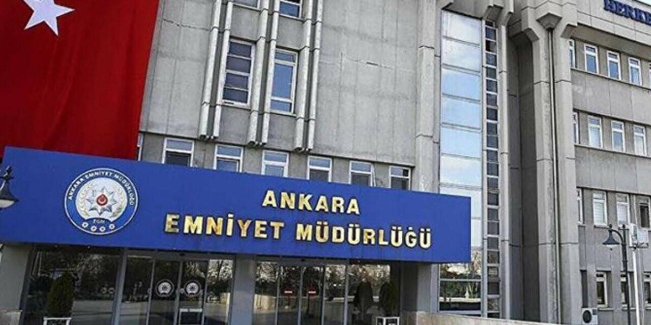 Ankara Emniyet Müdürlüğünde görev yeri değişikliği