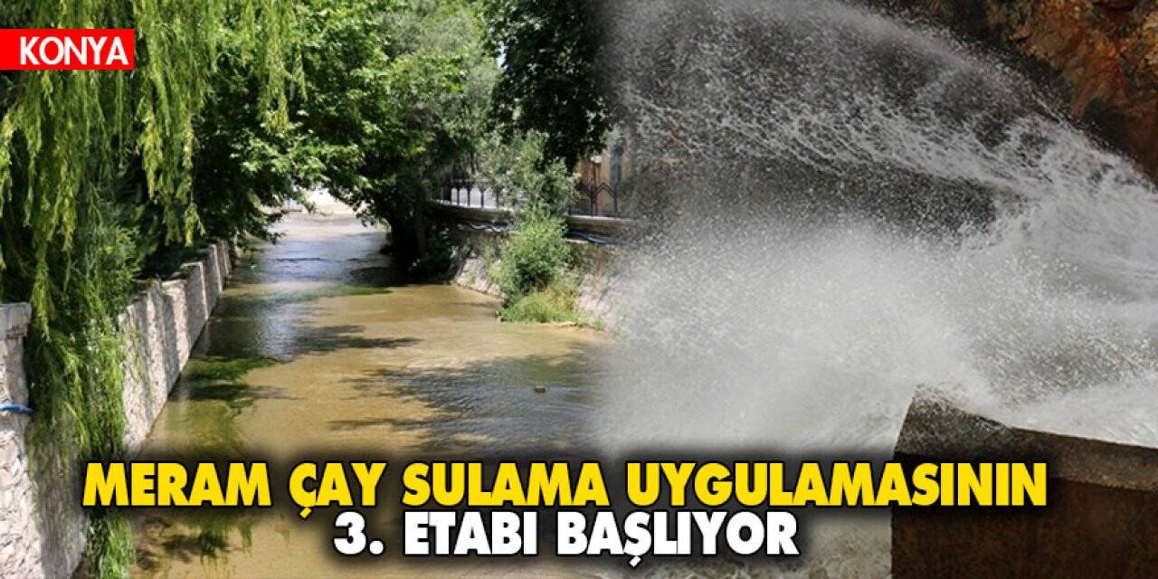 Meram'da 26 Mahallenin Faydalanacağı Sulama Uygulamasının 3. Etabı başlıyor