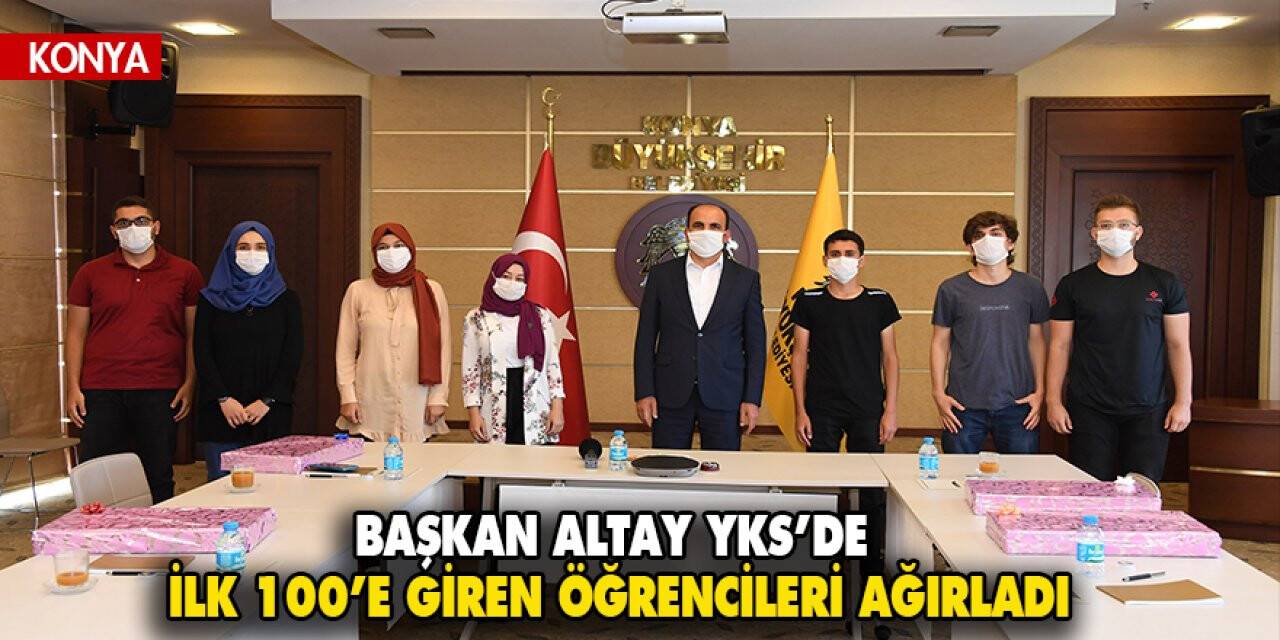 Başkan Altay YKS’de ilk 100’e giren öğrencileri ağırladı