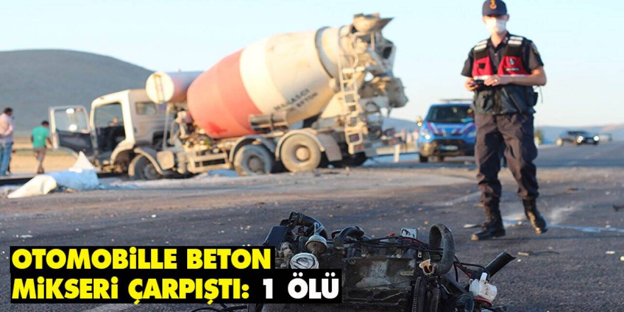Konya'da otomobille beton mikseri çarpıştı: 1 ölü