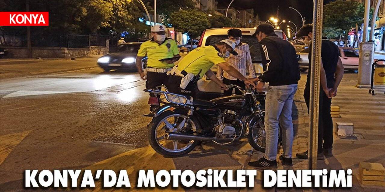 Konya’da motosiklet denetimi