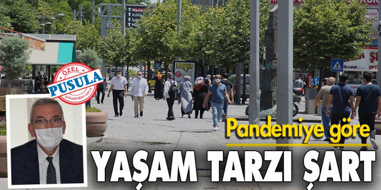 Pandemiye Göre Yaşam Tarzı Şart