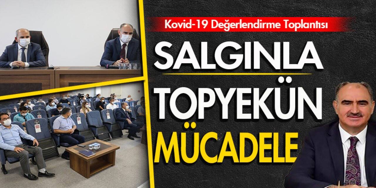 Konya’da salgınla topyekün mücadele