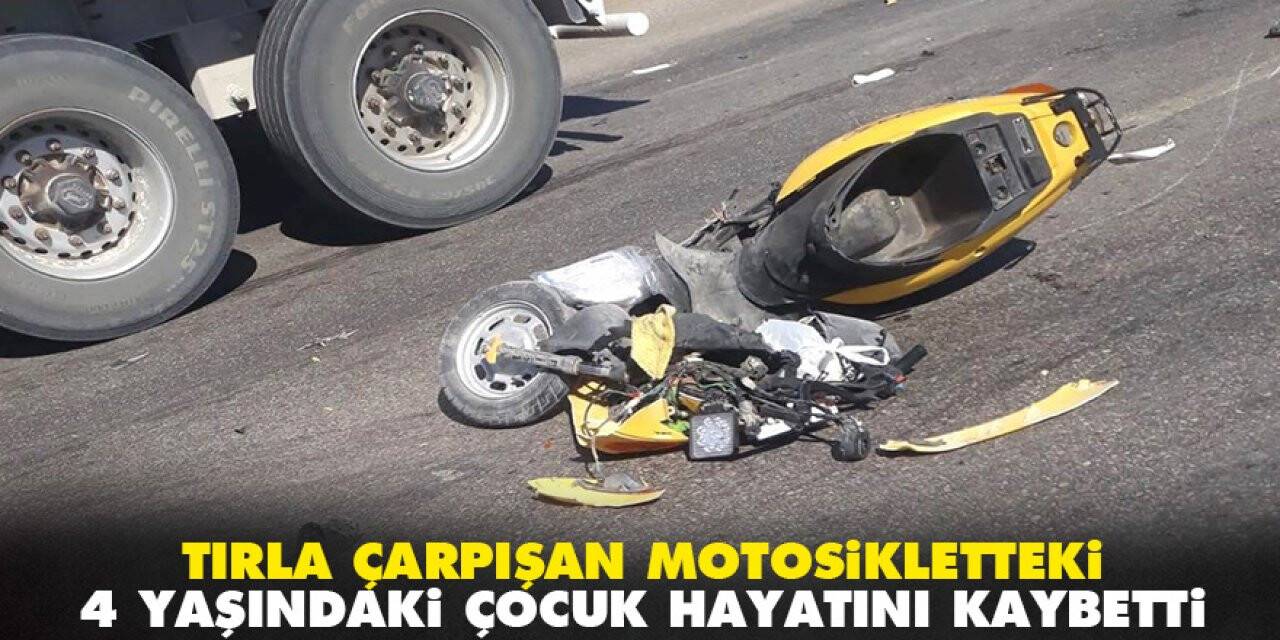 Konya’da feci kaza! Tırın çarptığı motosikletteki 4 yaşındaki çocuk öldü