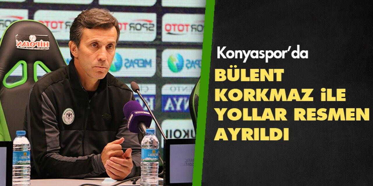 Konyaspor’da Bülent Korkmaz ile yollar resmen ayrıldı