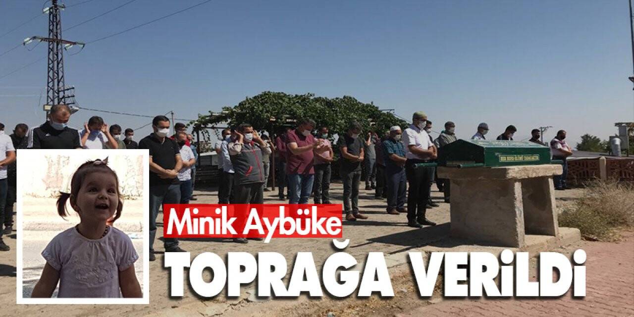 Aybüke son yolculuğuna uğurlandı 