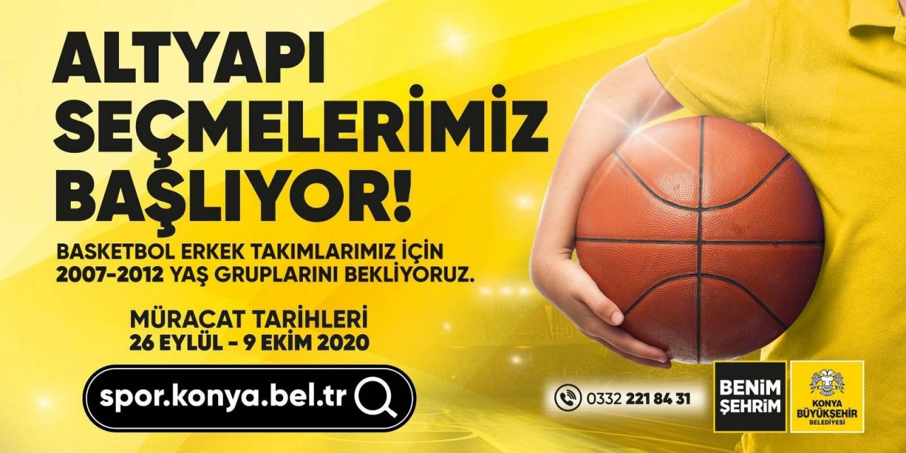 Konya Büyükşehir Basketbol seçmeler yapacak