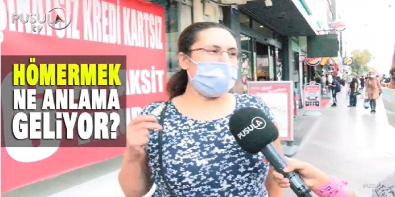 Hömermek ne anlama geliyor ?