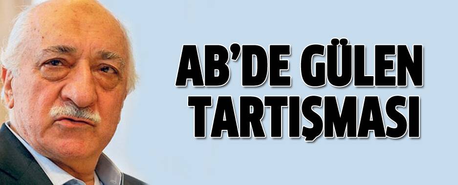 Avrupa Parlamentosu'nda 'Gülen' tartışması