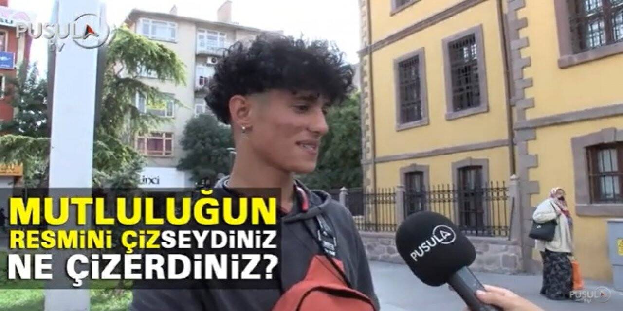 Mutluluğun resmini çizseydiniz, ne çizerdiniz?
