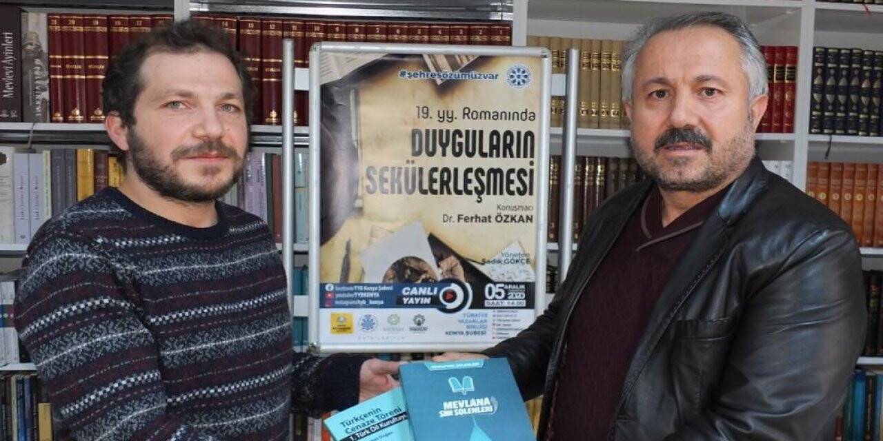 TYB Konya’da '19.yüzyıl Türk Romanında Duyguların Sekülerleşmesi' konuşuldu