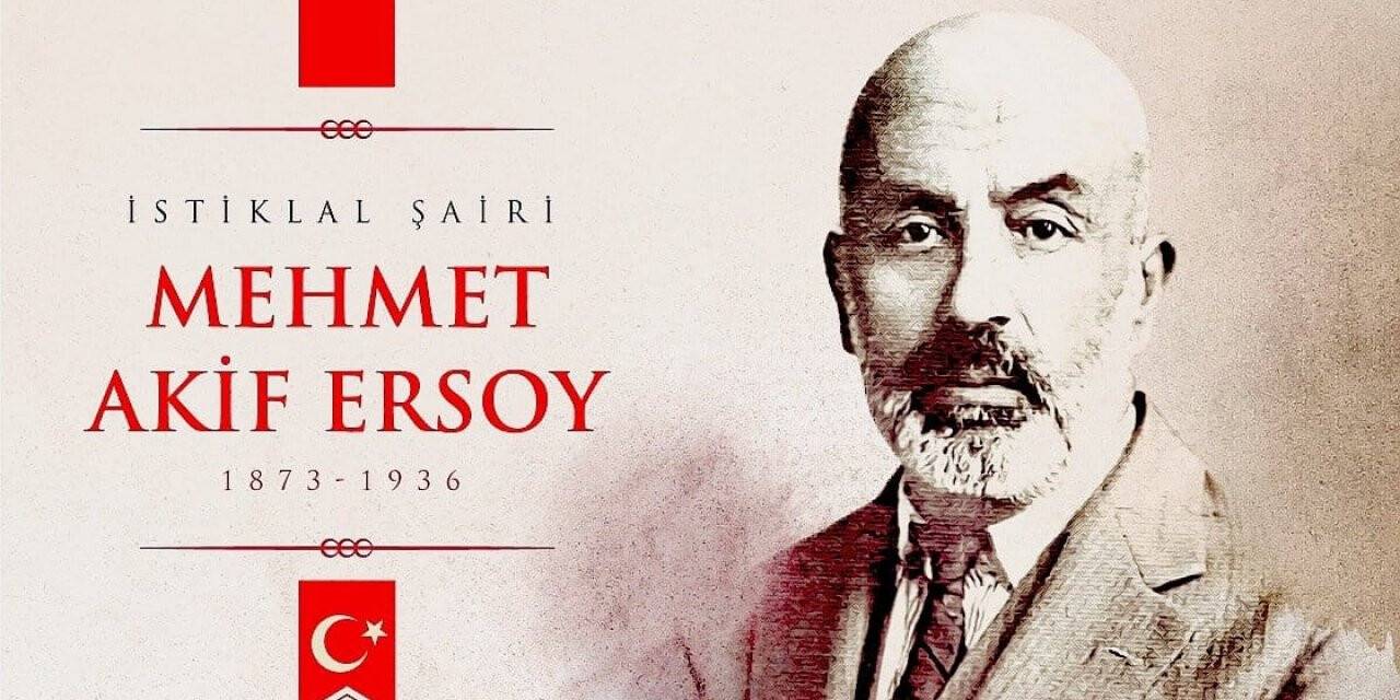 Mehmet Akif’i andılar