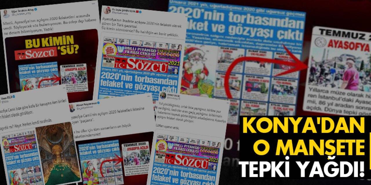 Konya'dan Sözcü'ye tepki yağdı!