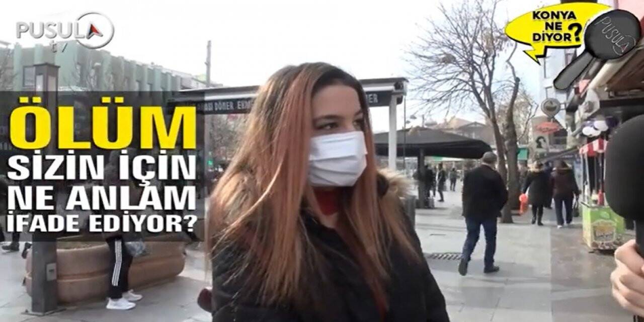 Ölüm sizin için ne anlam ifade ediyor ?