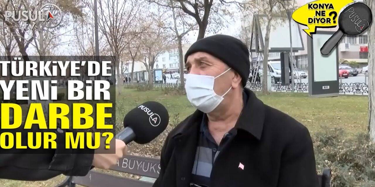 Türkiye'de darbe tartışmaları yeniden gündeme geldi. Sizce Türkiye'de yeni bir darbe olur mu ?