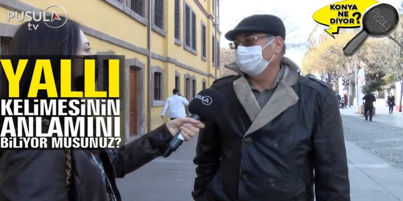 Yallı kelimesinin ne anlama geldiğini biliyor musunuz?