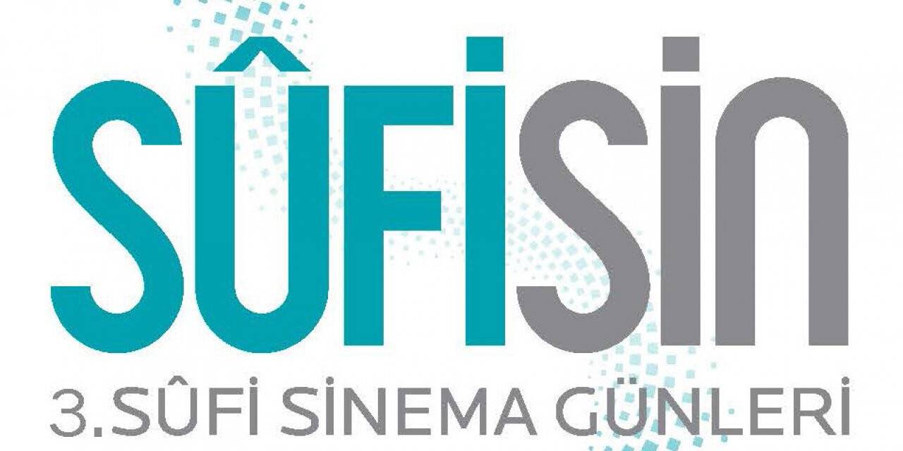 Sûfi Filmleri İzleyicisiyle Buluşuyor