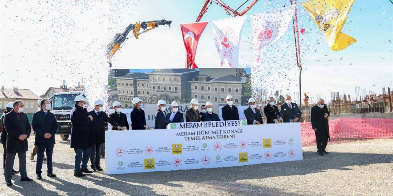 Meram Hükümet Konağı’nın Temeli Atıldı