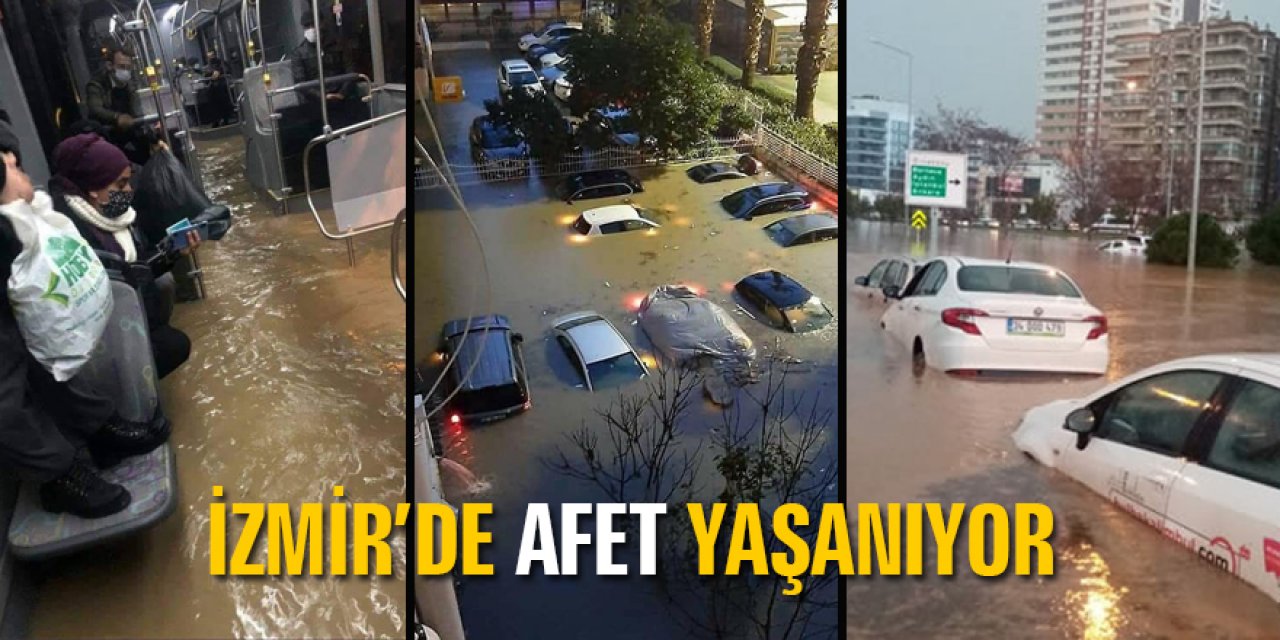İzmir'de afet yaşanıyor
